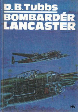 Bombardér Lancaster  od Douglas B. Tubbs
