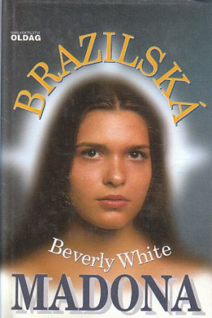 Brazilská Madona od Beverly White